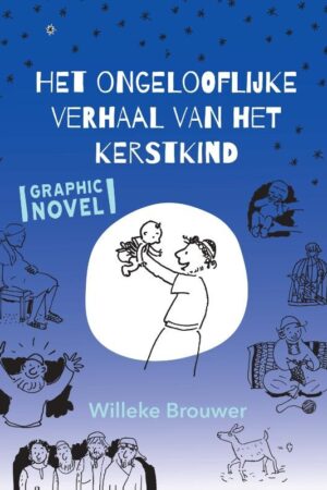 Ongelooflijke Verhaal van het Kerstkind