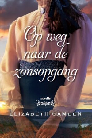 Op weg naar de zonsopgang, Elizabeth Camden