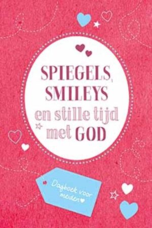 Spiegels smileys en stille tijd met God